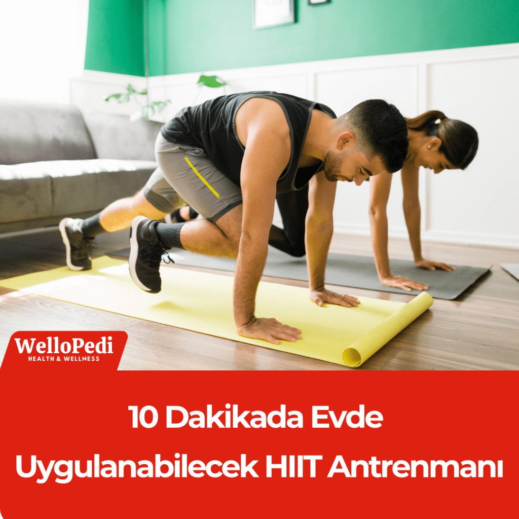 Sadece 10 Dakikada Zinde Kalın: Evde Uygulanabilecek HIIT&nbsp;Antrenmanı
