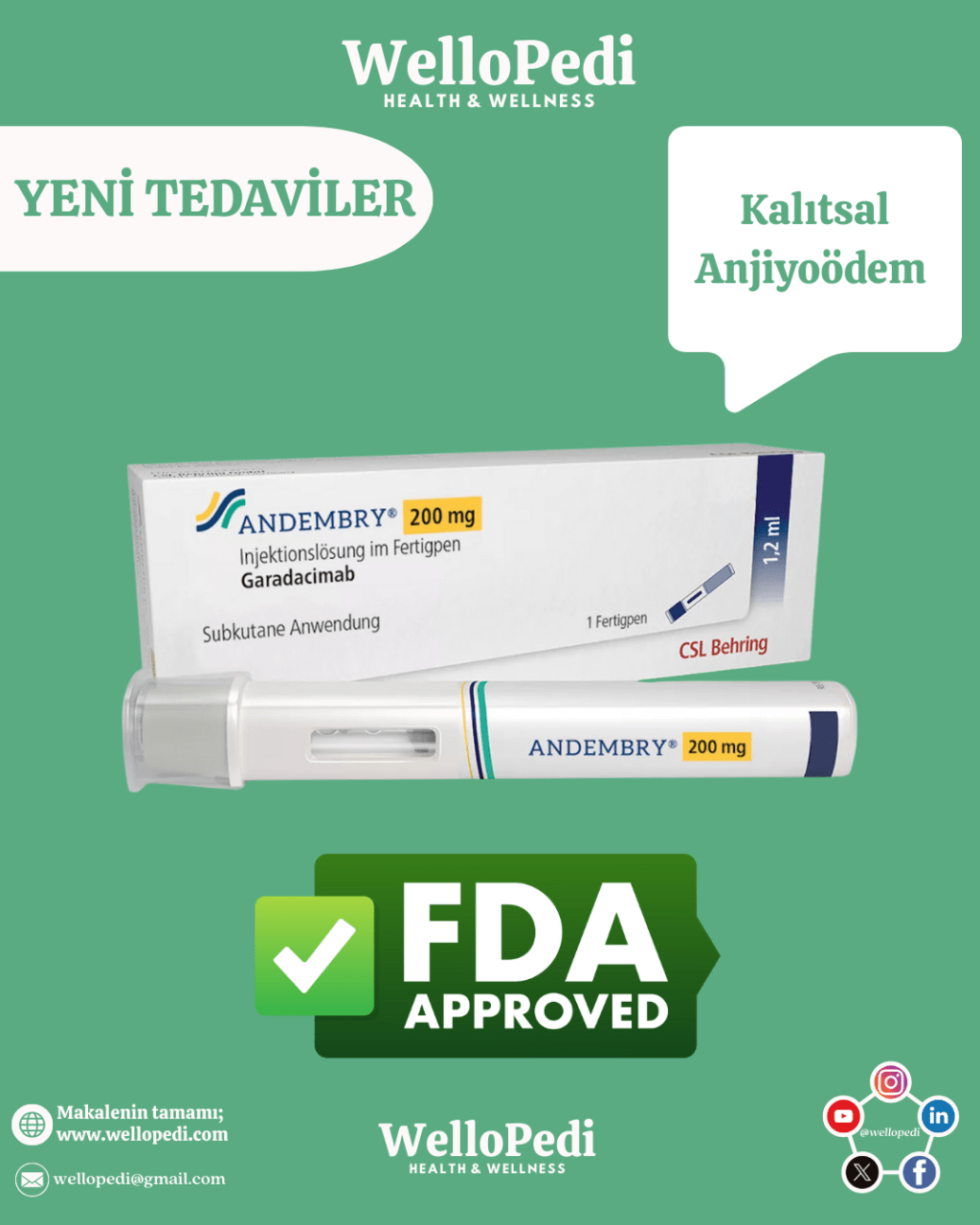 Andembry (Garadacimab-gxii) FDA Onayı: Kalıtsal Anjiyoödem Tedavisinde Yeni Bir Dönüm&nbsp;Noktası