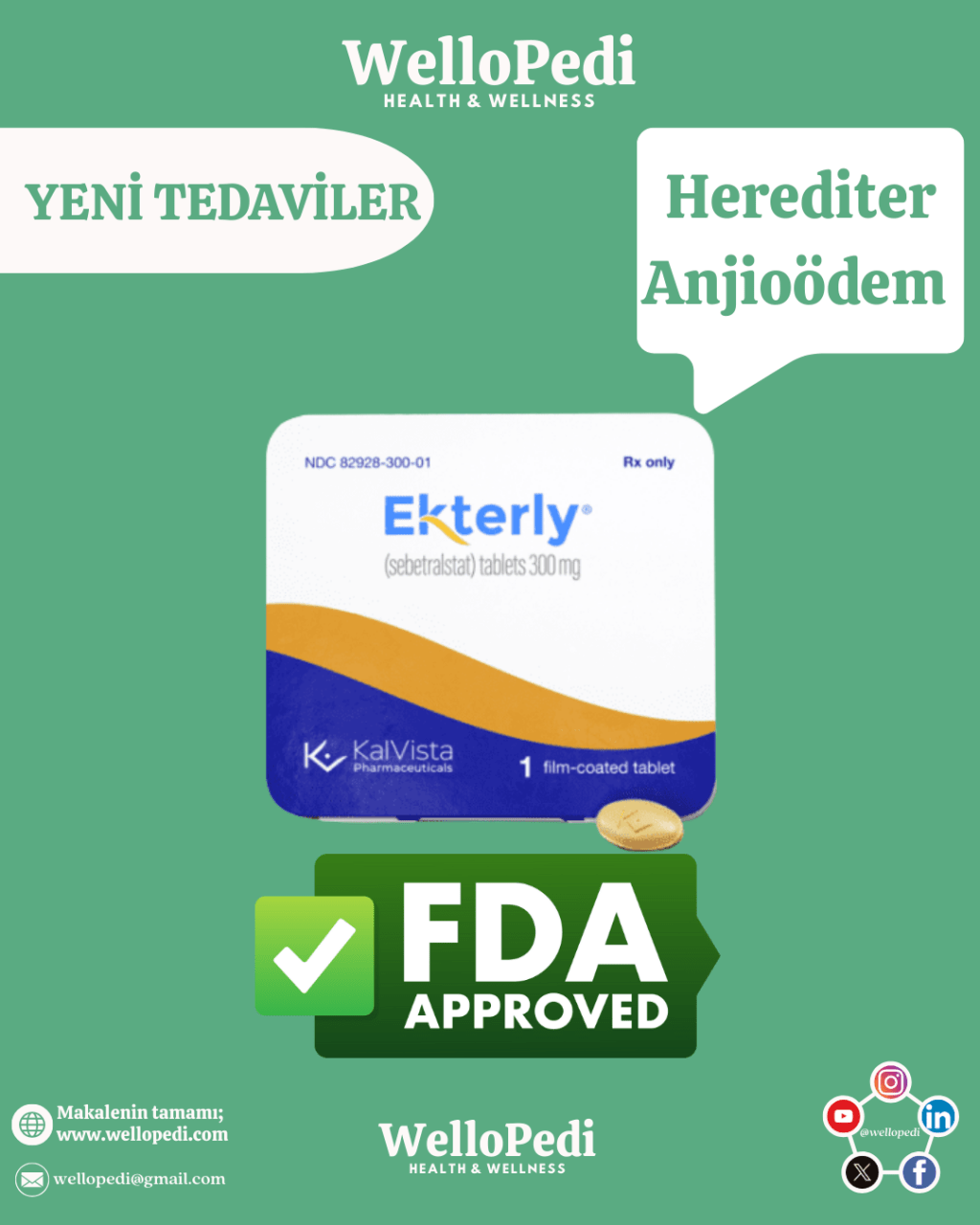 Ekterly (sebetralstat) FDA Onayı: Herediter Anjioödem Tedavisinde Yeni Bir Dönüm&nbsp;Noktası